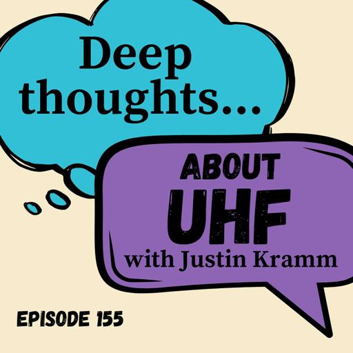 UHF with Justin Kramm: Deep Thoughts About Authenticity, High Production Value, and Comedy for Short Attention Spans