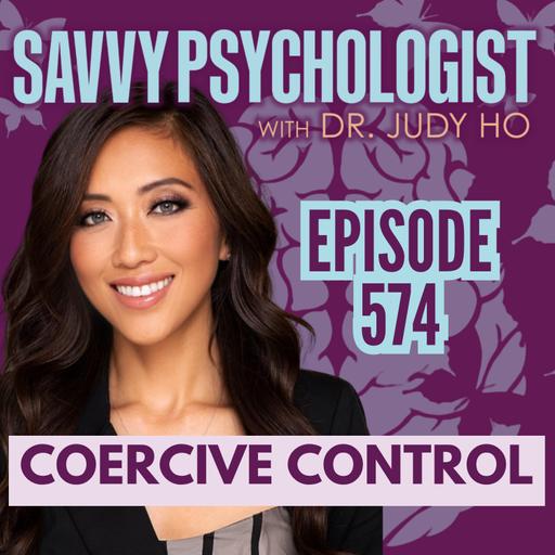 The love that controls you: Understanding coercive control