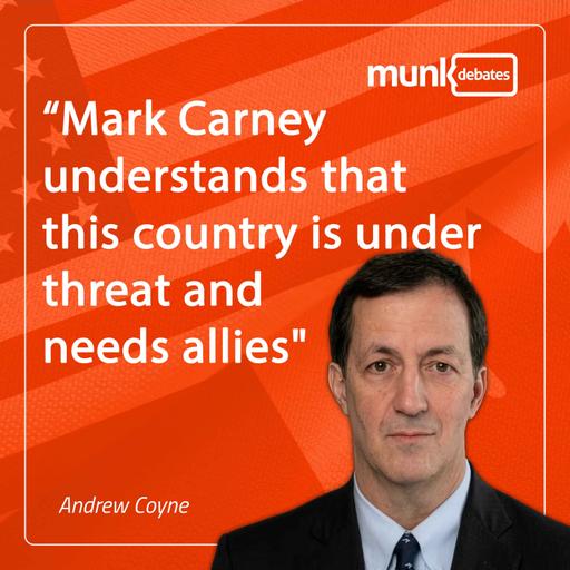 Munk Dialogue with Andrew Coyne: Is Carney’s momentum pointing to a spring election?