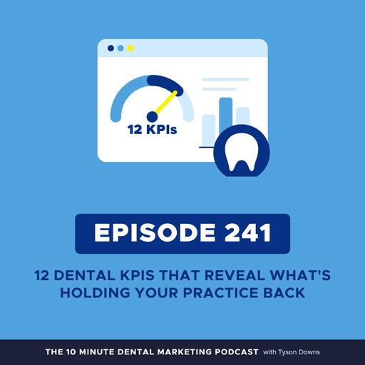 12 Dental KPIs That Reveal What’s Holding Your Practice Back