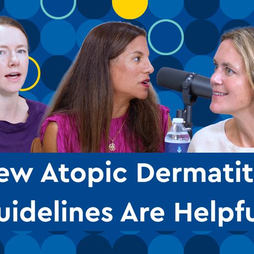 New Pediatric Atopic Dermatitis Guidelines
