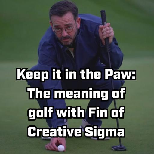 Ireland's Golf Underground with The Creative Sigma