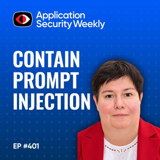 Understanding Prompt Injection In Order to Contain It - Julie Brunias - ASW #401
