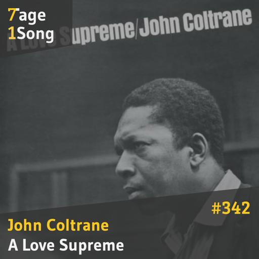 #342 John Coltrane – A Love Supreme