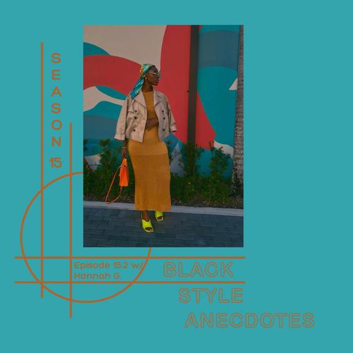 Effortless Intention, Style in Dating, and Showing Up as Yourself w/ Hannah G.