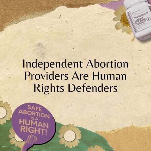 Independent Abortion Providers Are Human Rights Defenders