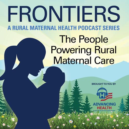 Frontiers: The People Powering Rural Maternal Care