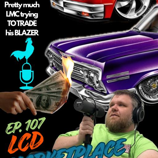 Ep. 107 - LCD Marketplace