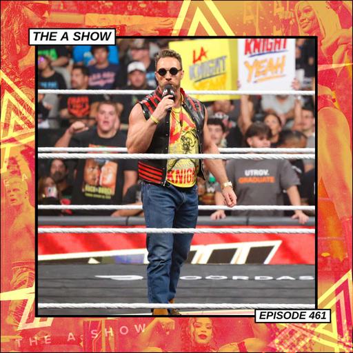 The A Show: Episode 461 (Knights Too Bright w/ Armon Sadler)