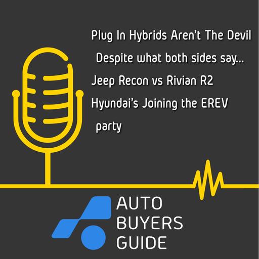 The Case Of The Missing Podcast - PHEVs Aren't Evil, Recon vs R2, EREVs