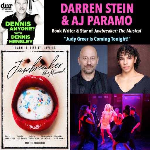 Writer-Filmmaker Darren Stein & Performer AJ Paramo (Jawbreaker: The Musical): "Judy Greer Is Coming Tonight!"