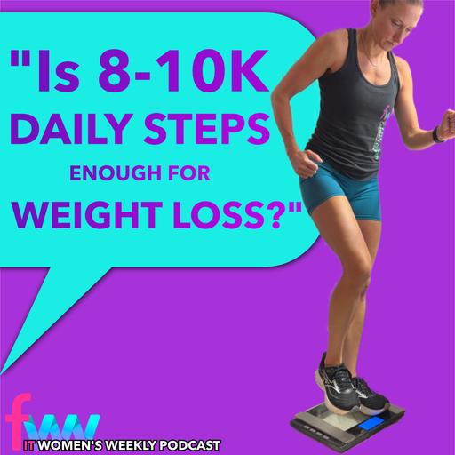 How Many Steps A Day For Weight Loss + Life Updates (Girl Talk)