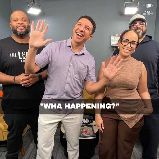 The LINKUp Podcast X Wha Happening?