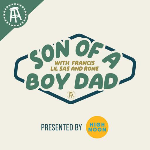 Son of a Slopcast | Son of a Boy Dad #439