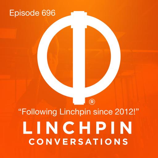 Following Linchpin since 2012!