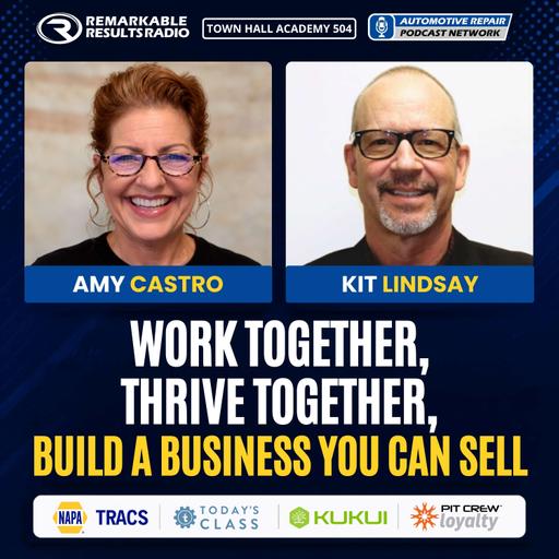 Work Together, Thrive Together, Build a Business You Can Sell [THA 504]