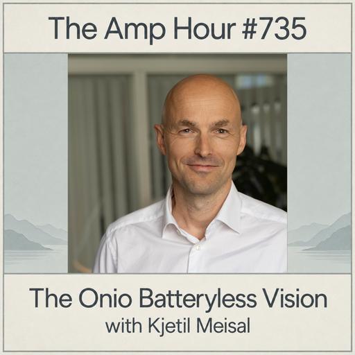 The Onio Batteryless Vision with Kjetil Meisal