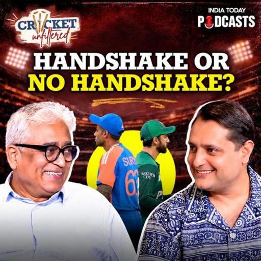 Should Indian & Pakistani Players Shake Hands? The Politics Of Cricket | Cricket Unfiltered | EP 11