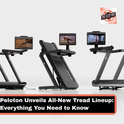 Peloton Unveils All-New Tread Lineup: Everything You Need to Know