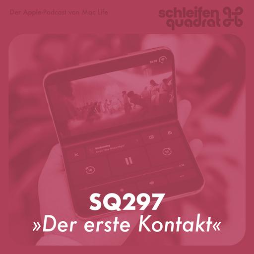 SQ297 Der erste Kontakt
