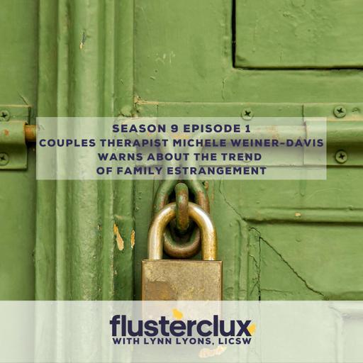 Couples Therapist Michele Weiner-Davis Warns About the Trend of Family Estrangement
