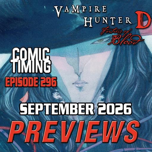 Episode 296 - September 2026 Previews