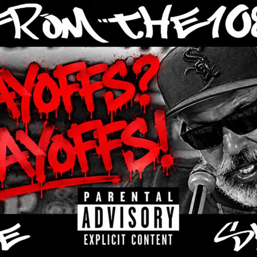 FromThe108 - Playoffs? Playoffs!