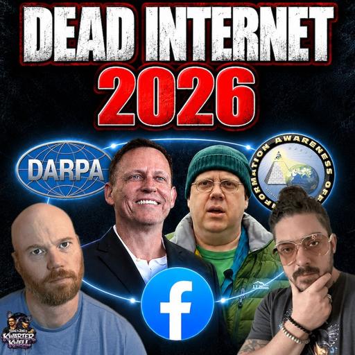 Dead Internet 2026: DARPA, Peter Thiel, Alien AI & Memetic Magick