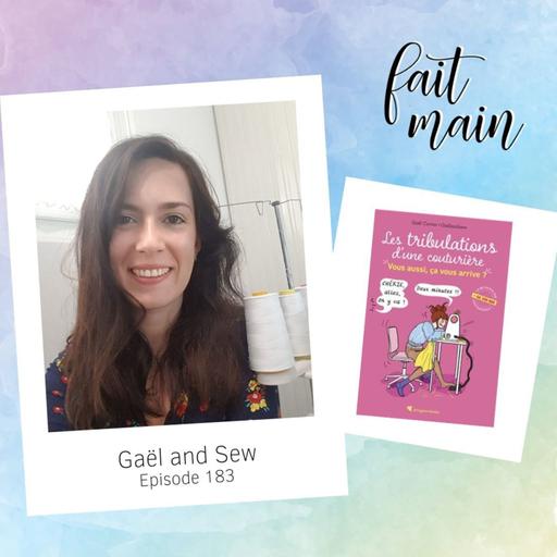 #183 Gaël and Sew, entre couture et illustration