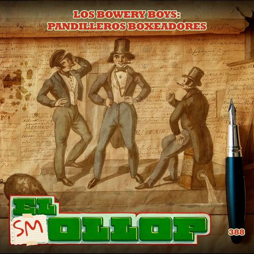 Los Bowery Boys: Pandilleros Boxeadores (Smollop) - E388