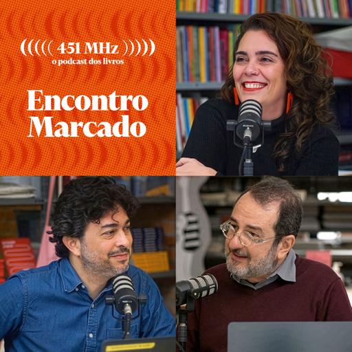 #214 Encontro Marcado: censura, romances de formação e lançamentos
