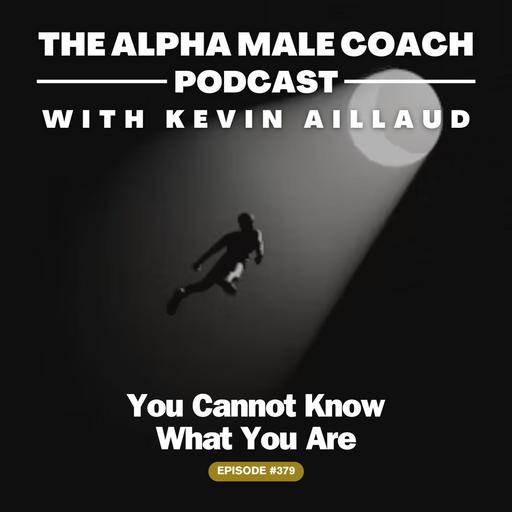 Episode 379: You Cannot Know What You Are