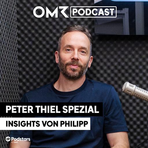 "Plötzlich saß ich neben Peter Thiel": Philipps Recap (#944)