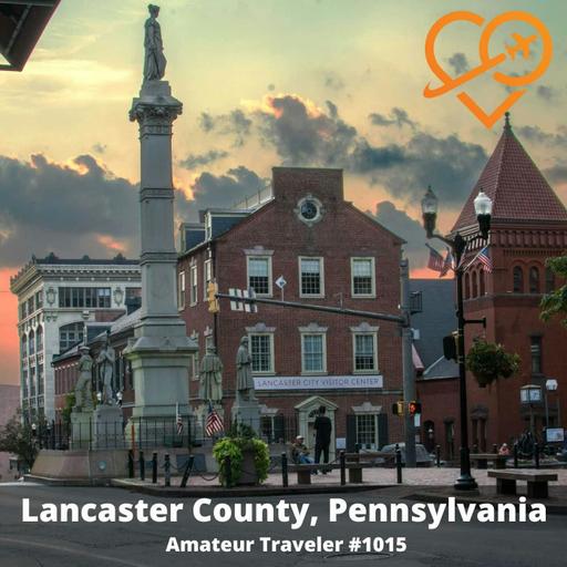 AT#1015 - Travel to Lancaster County, Pennsylvania