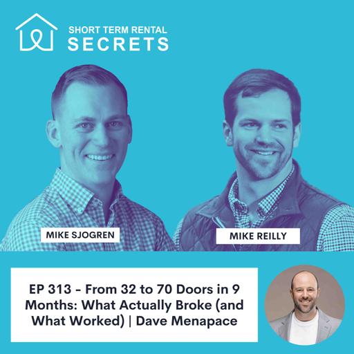 From 32 to 70 Airbnb homes in 9 Months: What Actually Broke (and What Worked) | Dave Menapace