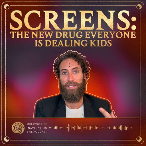 [Ep. 354] Screens: The New Drug Everyone Is Dealing Kids