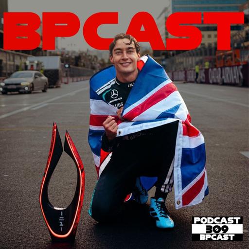 BPCast 309 • Baku já foi melhor, Russell vence com Antonelli em quinto • BP • Boletim do Paddock