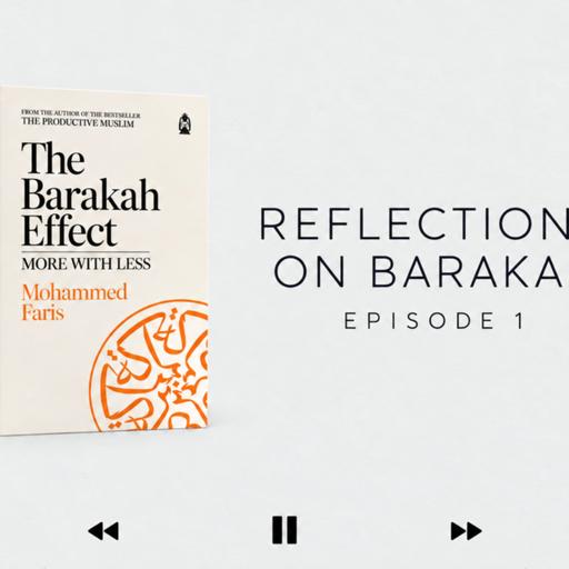 Barakah Series: episode 1