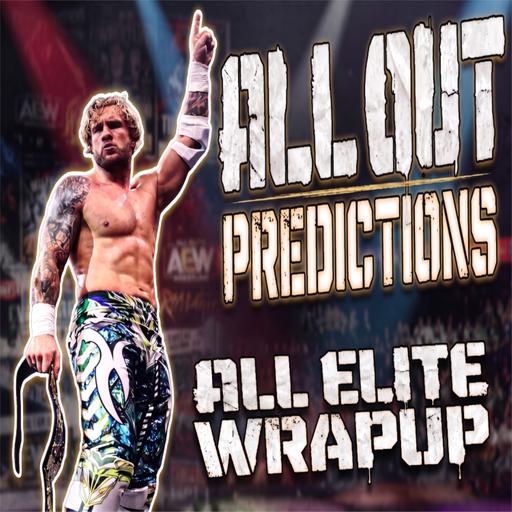 All Elite Wrapup - September 24, 2026