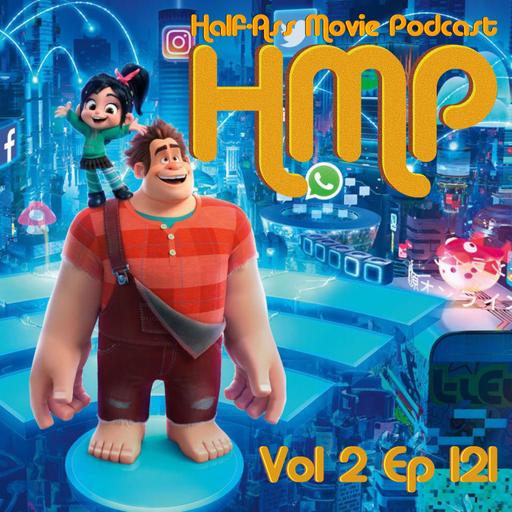 HMP Vol 2 Ep 121- Wreck-It-Ralph (2012)