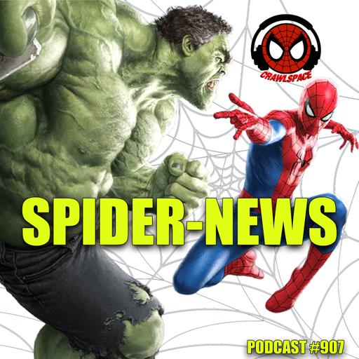 Podcast #907-Spider-News