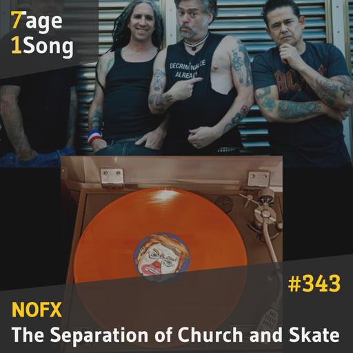 #343 NOFX - The Separation of Church and Skate
