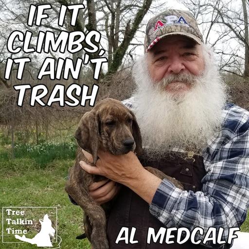 247. If It Climbs, It Ain't Trash
