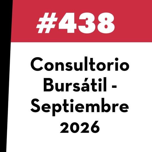 438. Consultorio Bursátil - Septiembre 2026
