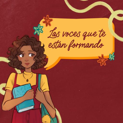 Las voces que te están formando