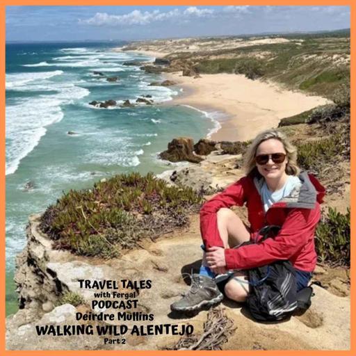 Walking Wild Alentejo: The Rota Vicentina with Deirdre Mullins