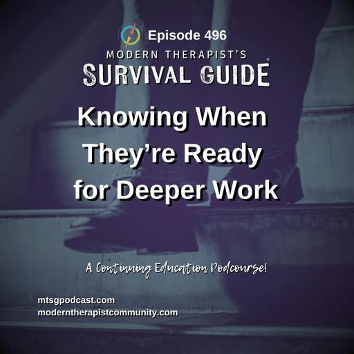 Knowing When They're Ready: Navigating the Shift from Stabilization to Deeper Work in Psychotherapy