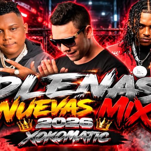 PLENAS NUEVAS 2K26 - XOKOMATIC