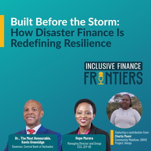 Built Before the Storm: How Disaster Finance Is Redefining Resilience