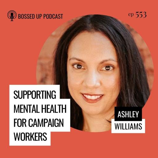 Supporting Mental Health for Campaign Workers